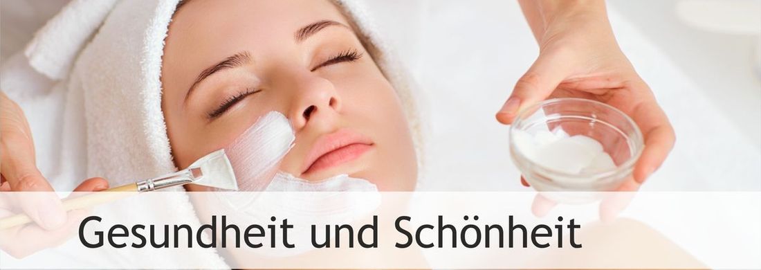 Gesundheit und Schönheit